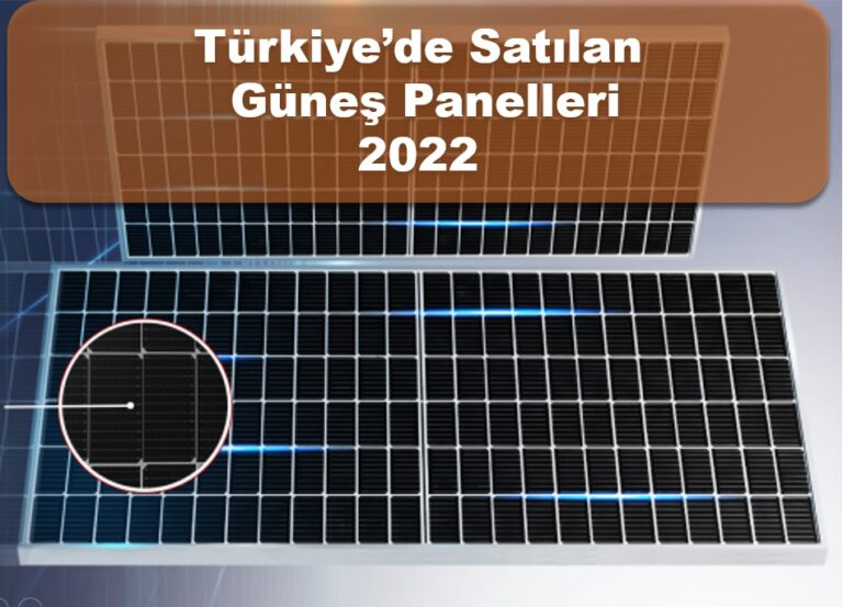 Türkiyede en güçlü güneş panelleri 2022